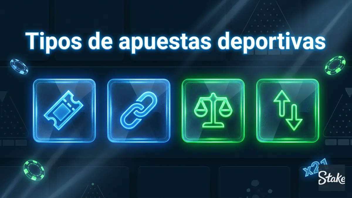 Tipos de apuestas en Stake: simple, combinada, hándicap asiático y totales